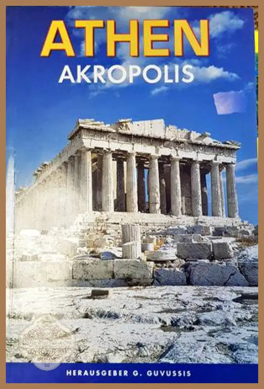 ATHEN - AKROPOLIS - Verlag G. Guvussis