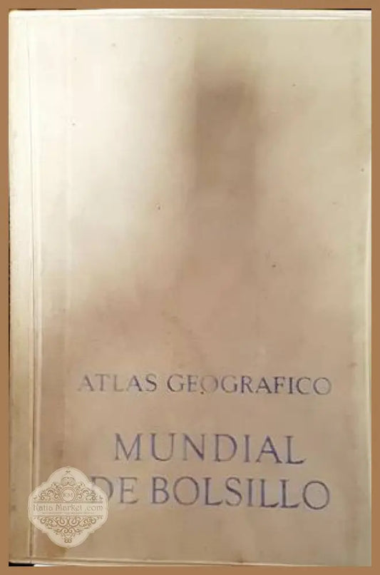 Atlas Geografico Mundial de Bolsillo - Колектив - Книги