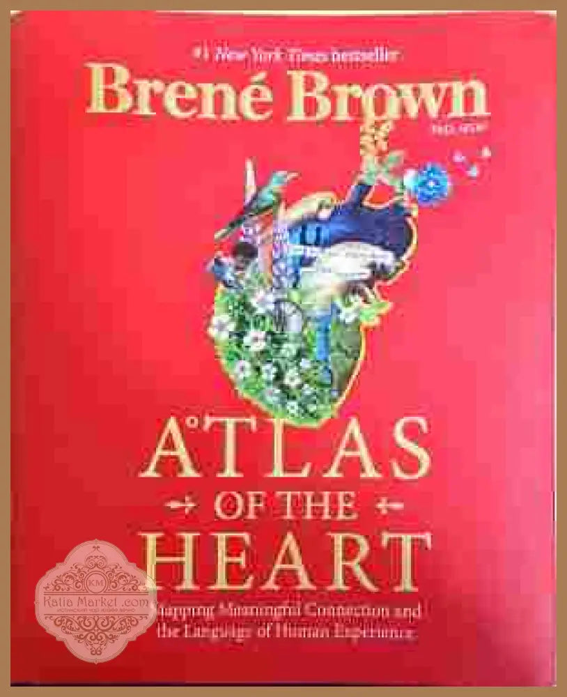 Atlas of the Heart - Brene Brown