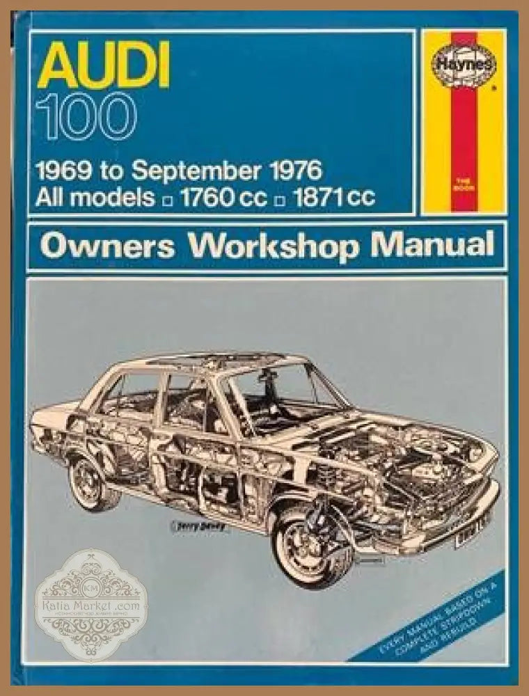 Audi 100 1969 to September 1976 Owners Workshop Manual - Колектив - Книги
