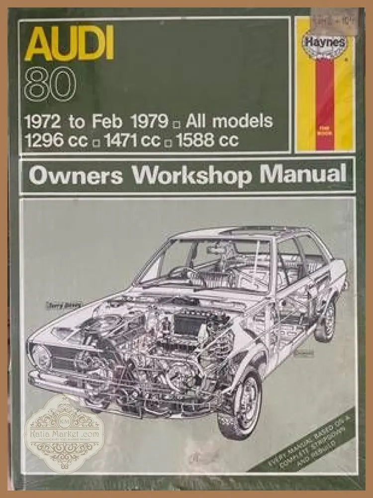 Audi 80 1972 to Feb 1979. All models Owners Workshop Manual - Колектив - Книги