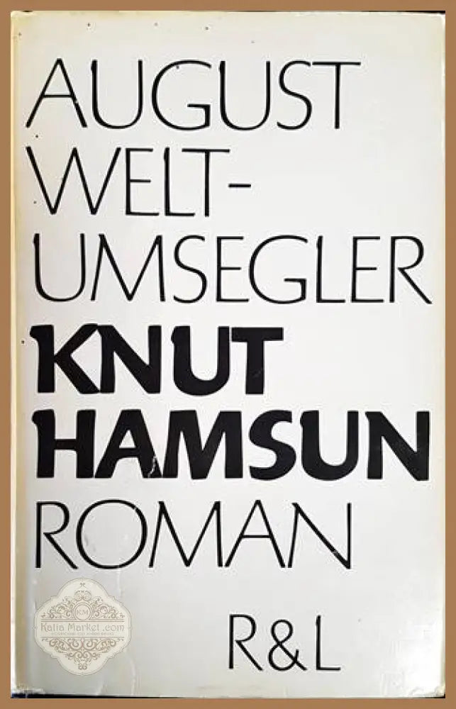 August Weltumsegler - Knut Hamsun - Книги