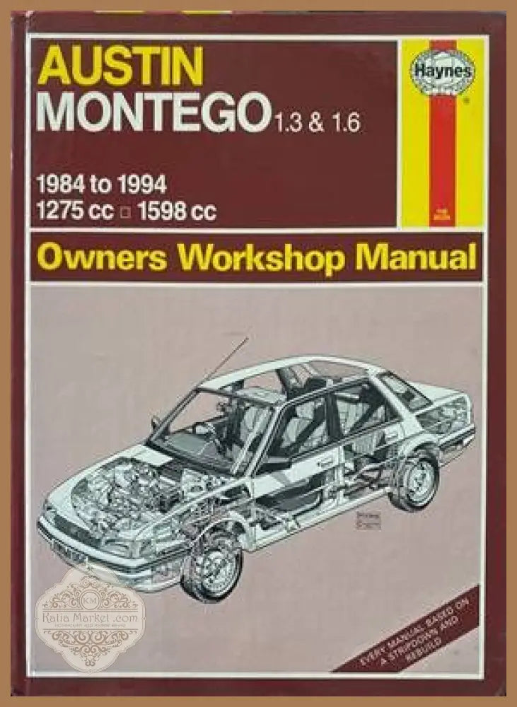 Austin Montego 1.3 & 1.6 1984 to 1994 Owners Workshop Manual - Колектив - Книги