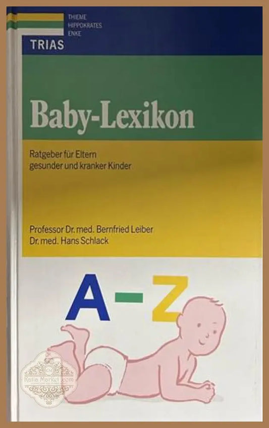 Baby-Lexikon - Leiber, Schlack