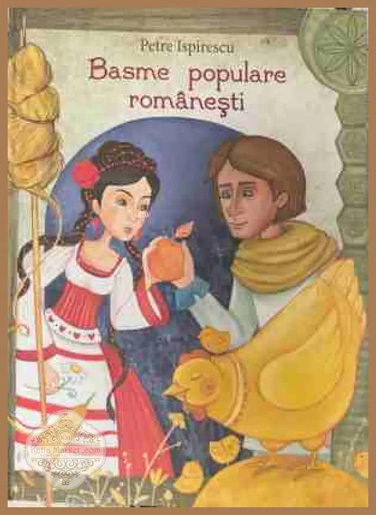 Basme populare romanesti - Petre Ispirescu