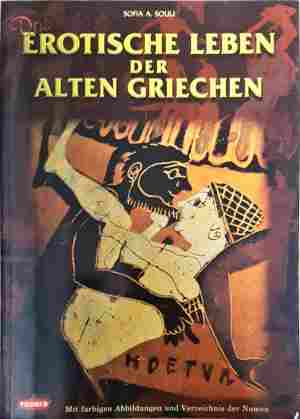 Das erotische Leben der Alten Griechen - Sofia A. Souli