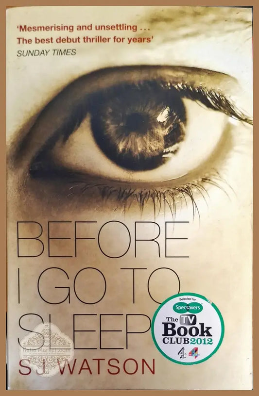 Before I go to sleep - SJ Watson - Книги