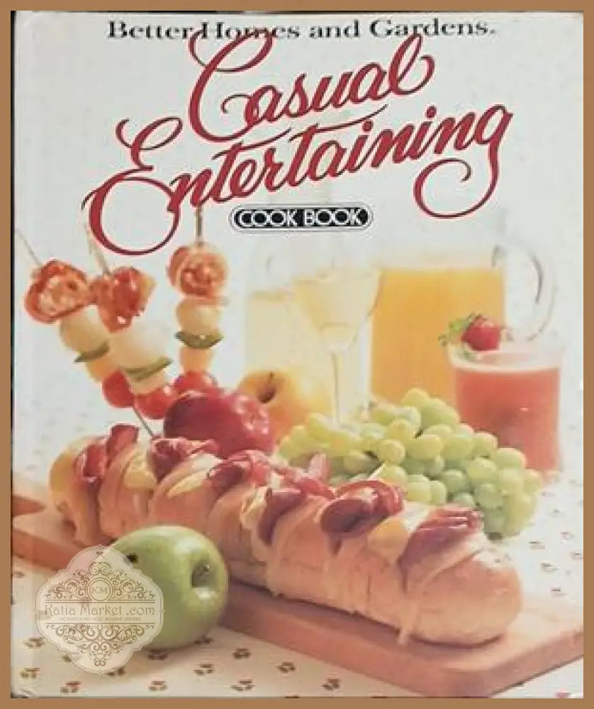 Better Homes and Gardens Casual Entertaining Cook Book - корица