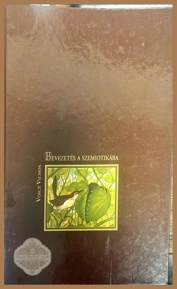 Bevezetes a szemiotikaba - Voigt Vilmos - Книги