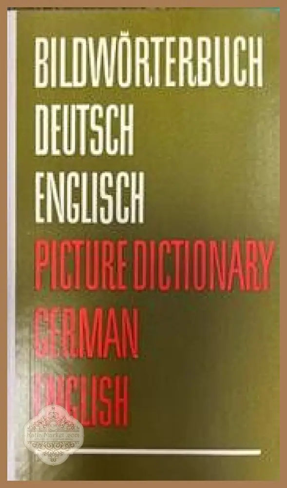 Bildwörterbuch Deutsch-Englisch / Picture Dictionary German-English - Колектив - Книги