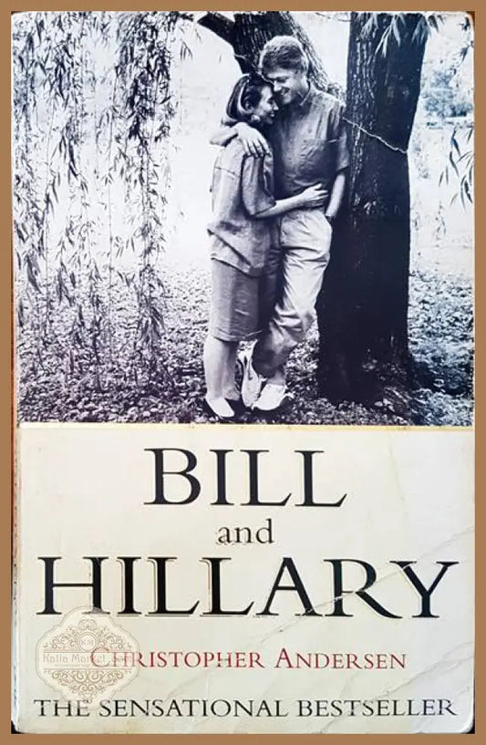 Bill and hillary - Christopher Andersaen - Книги