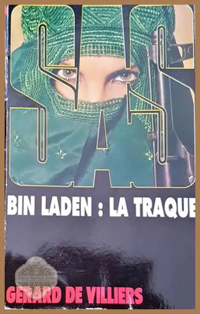 Bin Laden: La traque - Gerard De Villiers - Книги