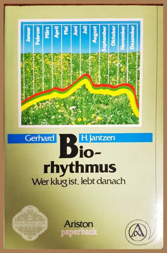 bio-rhythmus - gerhard h. jantzen - Книги