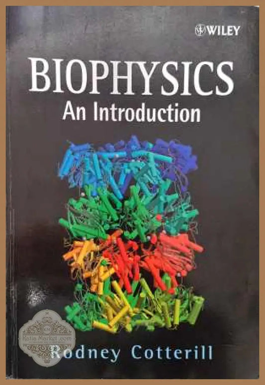 Biophysics: An Introduction - Rodney Cotterill - Rodney Cotterill - Книга