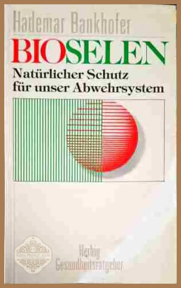 Bioselen - Hademar Bankhofer - Книги