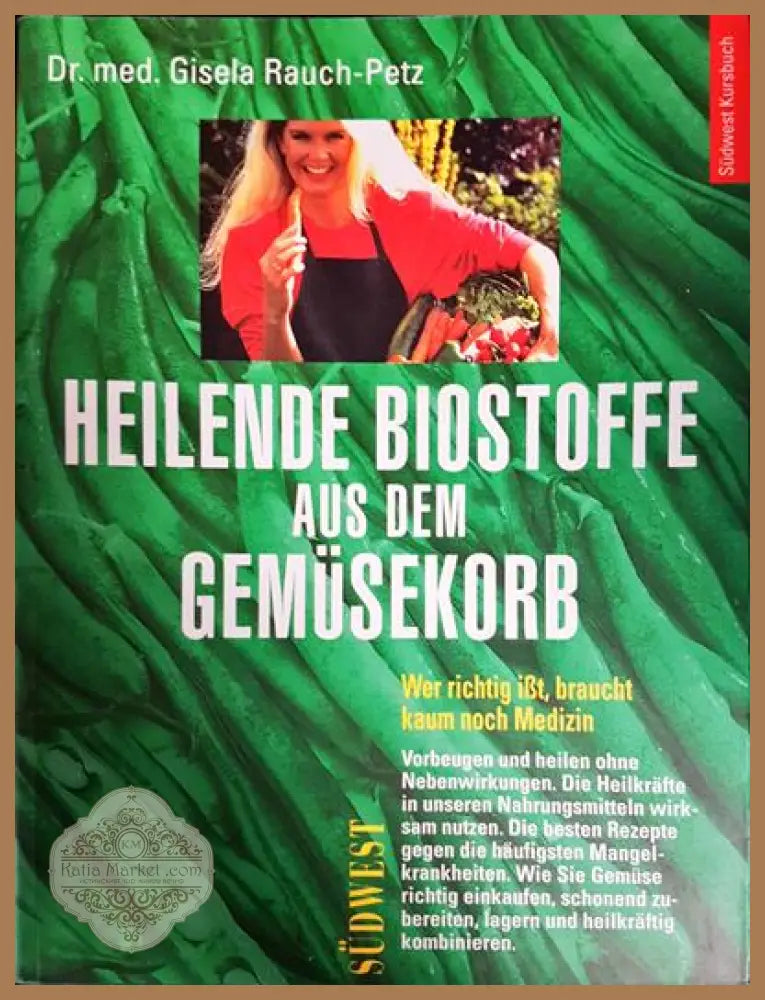 biostoffe aus dem gemusekorb - gisela rauch-petz - Книги