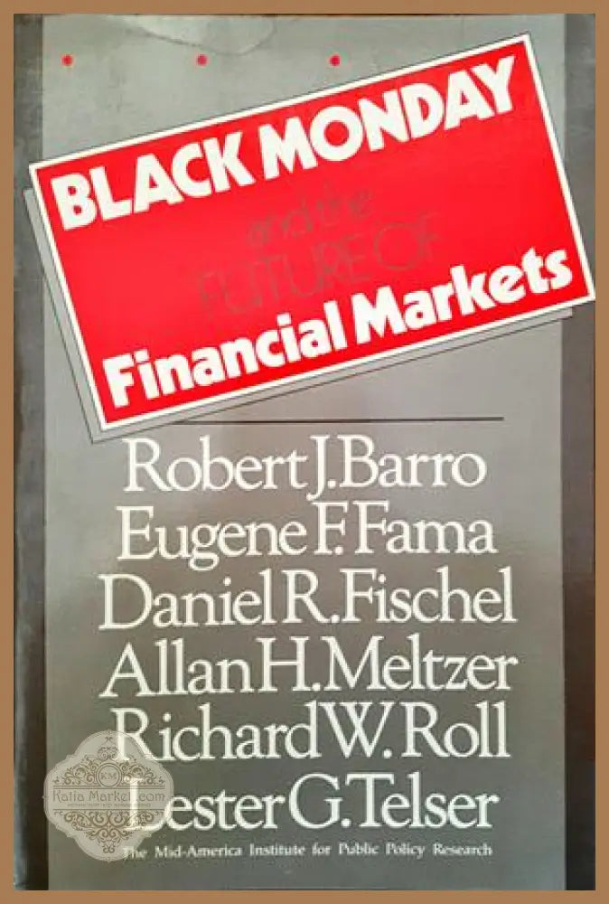 black monday - robert j. barro eugene f. fama daniel r. fishel - Книги