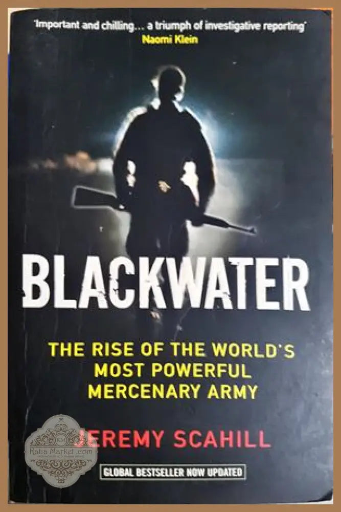 Blackwater. The Rise of the World’s Most Powerful Mercenary Army, Jeremy Scahill - Jeremy Scahill - Книга