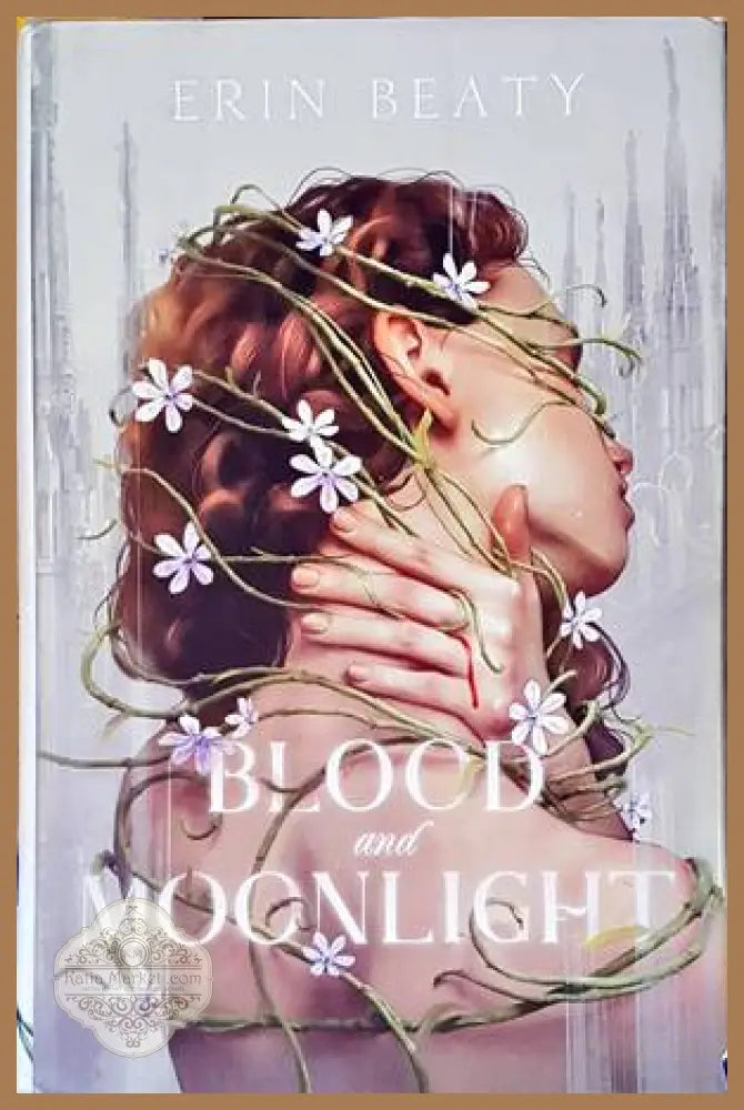 Blood and Moonlight - Erin Beaty - Книги