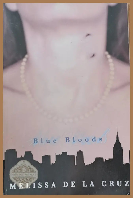 Blue Bloods - Melissa de la Cruz - Книги