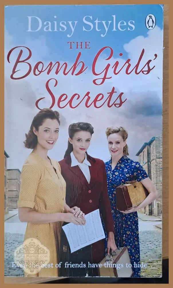Bomb Girls’ Secrets - Daisy Styles - Книги