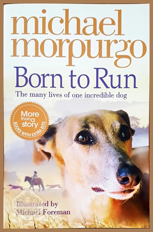 Born to run - Michael Morpurgo - Книги