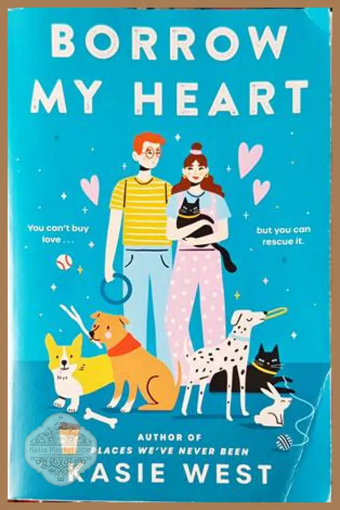 Borrow My Heart - Kasie West - Книги