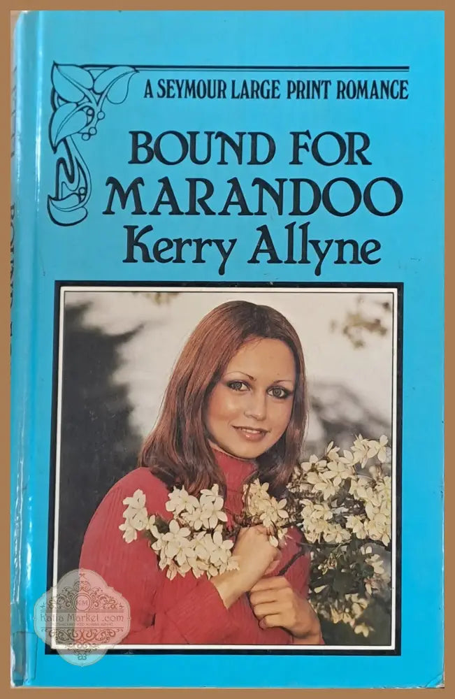 Bound for Marandoo - Kerry Allyne - Книги