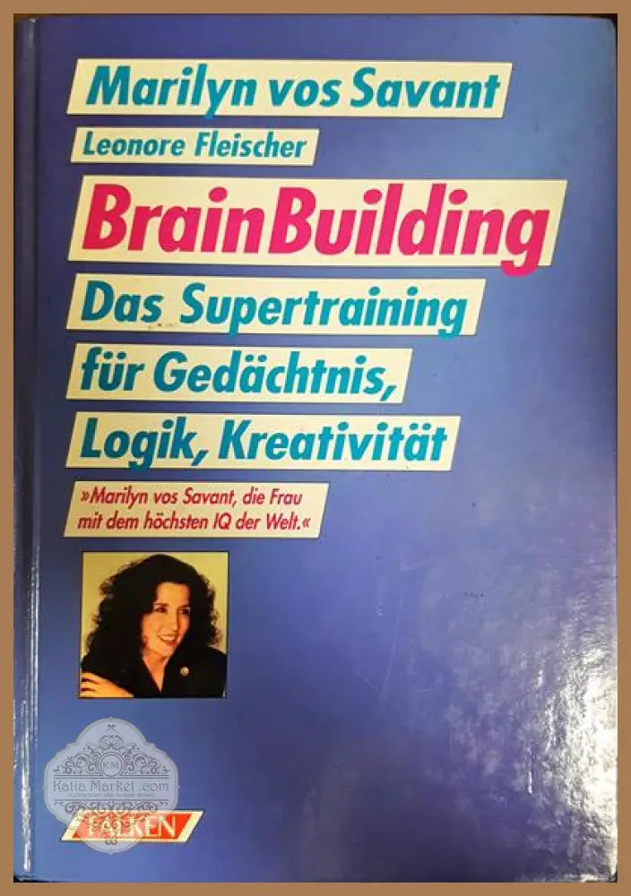 brain building - marilyn vos savant leonore fleischer - Книги