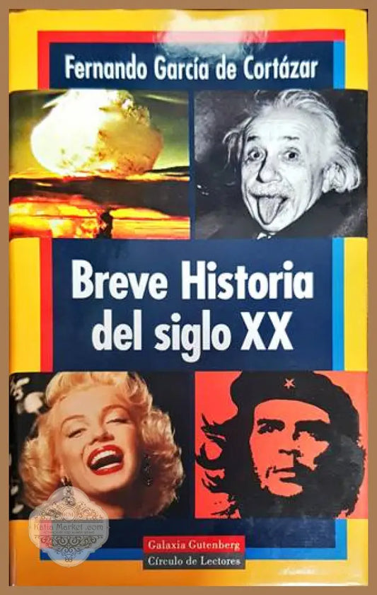 Breve Historia Del Siglo XX - Fernando García de Cortázar - Книга