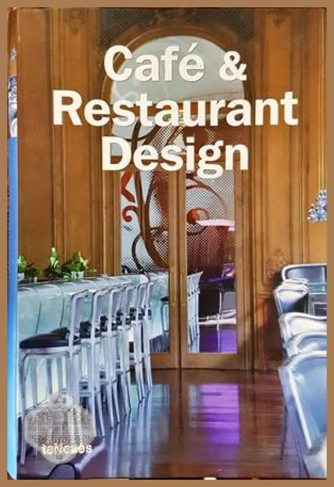 Cafe & Restaurant Design - Колектив - Книги