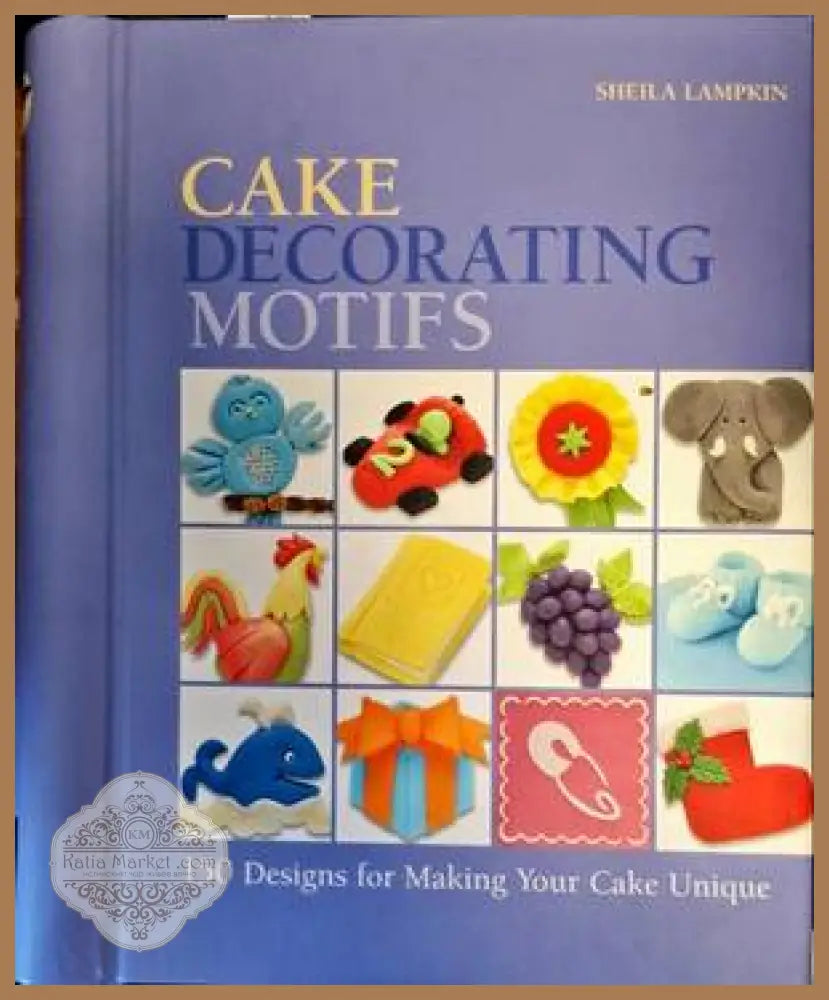 Cake decorating motifs - Sheila Lampkin - Книги
