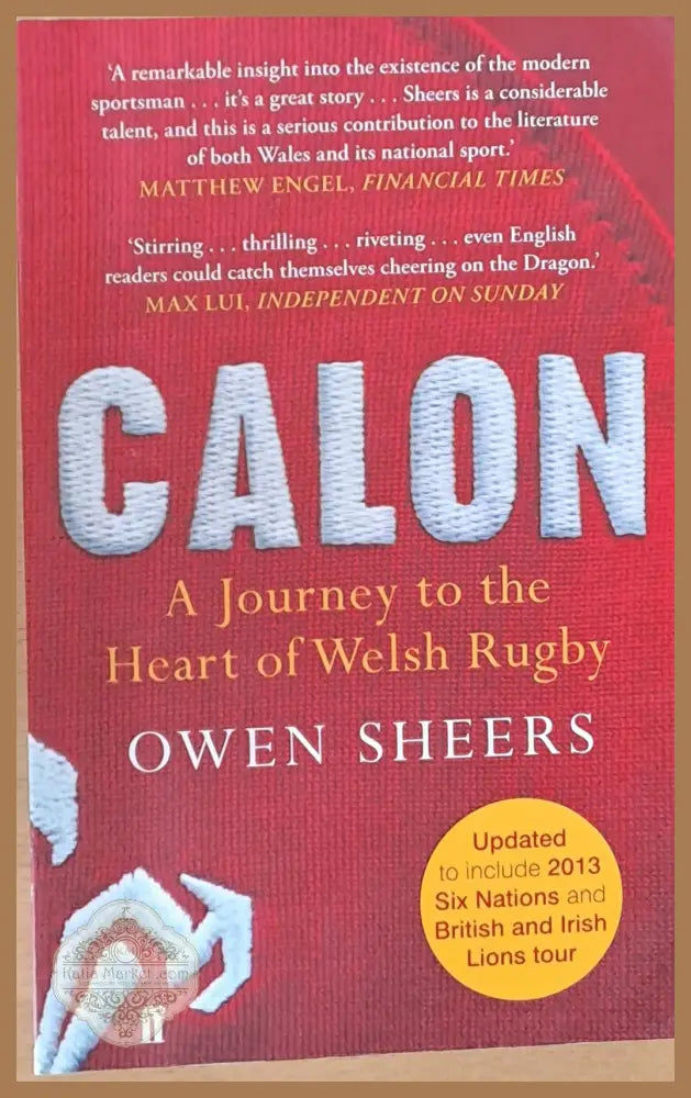 Calon. A Journey to the Heart of Welsh Rugby - Owen Sheers - Книги