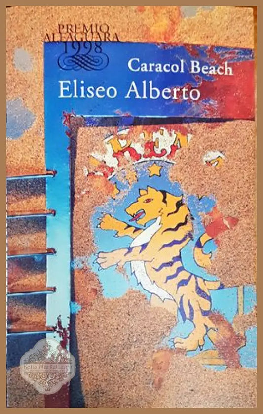 Caracol Beach - Eliseo Alberto - Книги