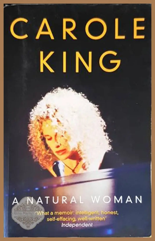 Carole King. A natural Woman - Carole King - Книги