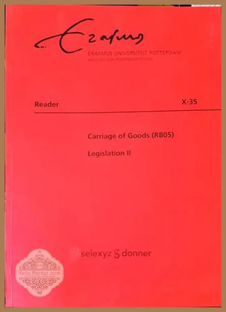 Carriage of Goods (RB05) Legislation II - Reader X-35