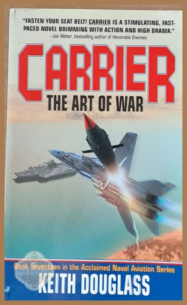 Carrier. The Art of War - Keith Douglass - Книги