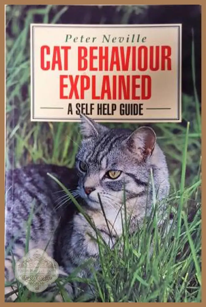 Cat Behaviour Explained - Peter Neville - Книга