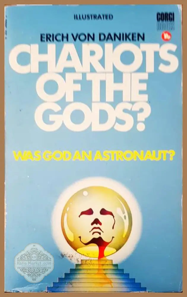Chariots of the goods? - Erich Von Daniken - Книги