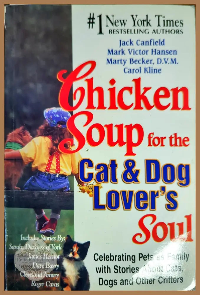 Chicken Soup for the Cat & Dog Lover’s Soul - Jack Canfield Mark Victor Hansen Carol Kline - Книги