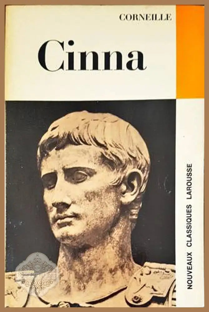 Cinna - Corneille - Книги