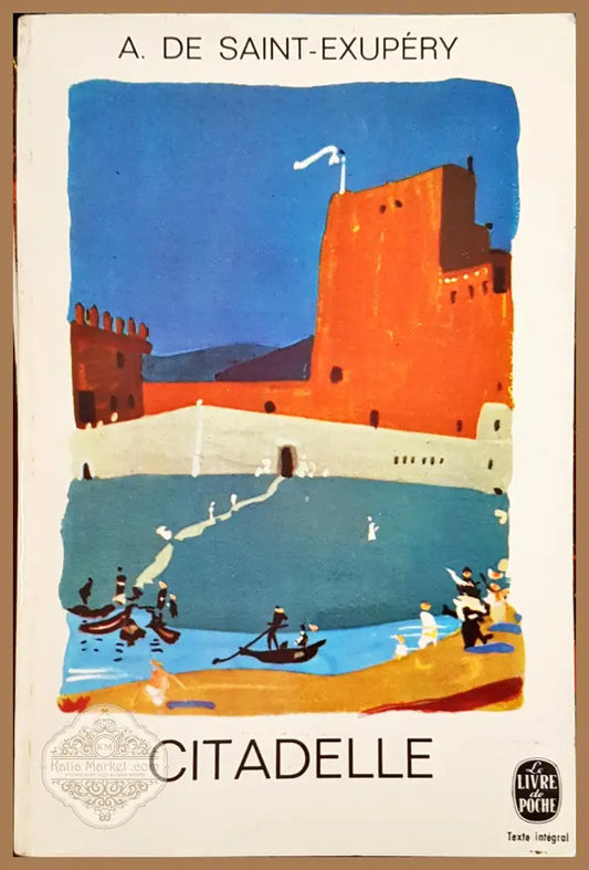 Citadelle - A. De Saint Ehupery - Книги