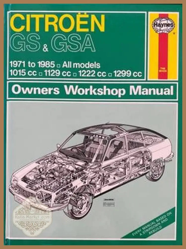 Citroën GS & GSA 1971 to 1985. All models Owners Workshop Manual - Колектив - Книги