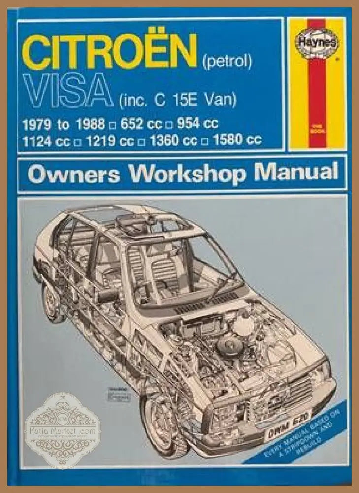 Citroën (petrol) Visa (inc. C 15E Van) 1979 to 1988 Owners Workshop Manual - Колектив - Книги
