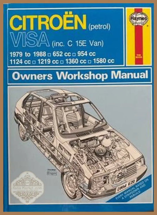 Citroën (petrol) Visa (inc. C 15E Van) 1979 to 1988 Owners Workshop Manual - Колектив - Книги
