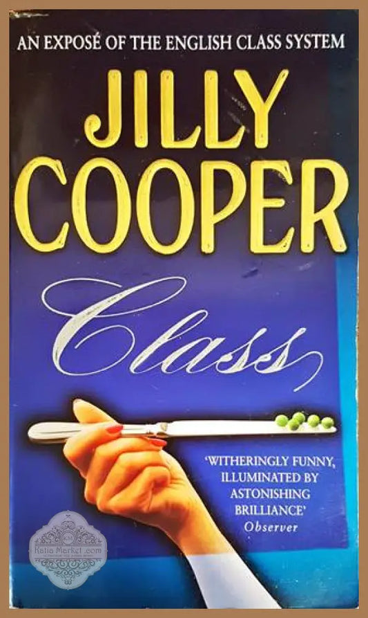 Class - Jilly Cooper - Книги
