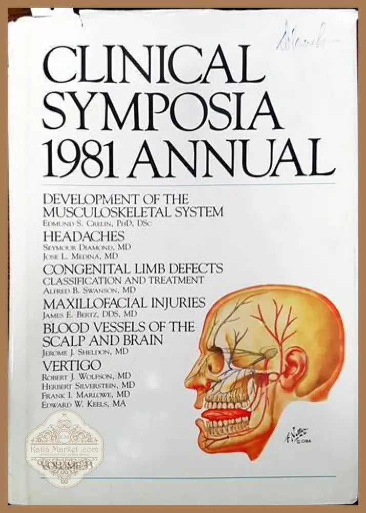 Clinical Symposia 1981 Annual. Volume 33 - Сборник - Книги