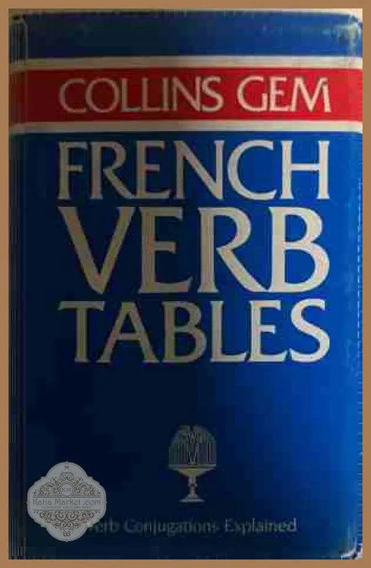 Collins Gem French Verb Tables