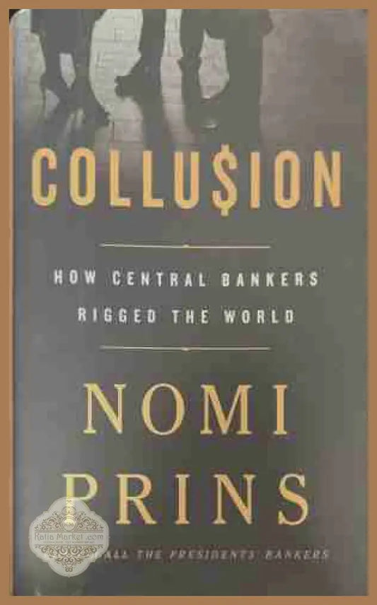 Collusion - Nomi Prins