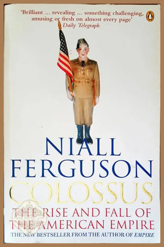 Colossus - Nial Ferguson - Книги
